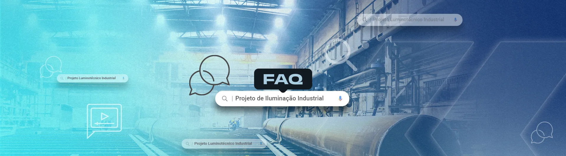 FAQ Perguntas Frequentes sobre Luminária LED Industrial